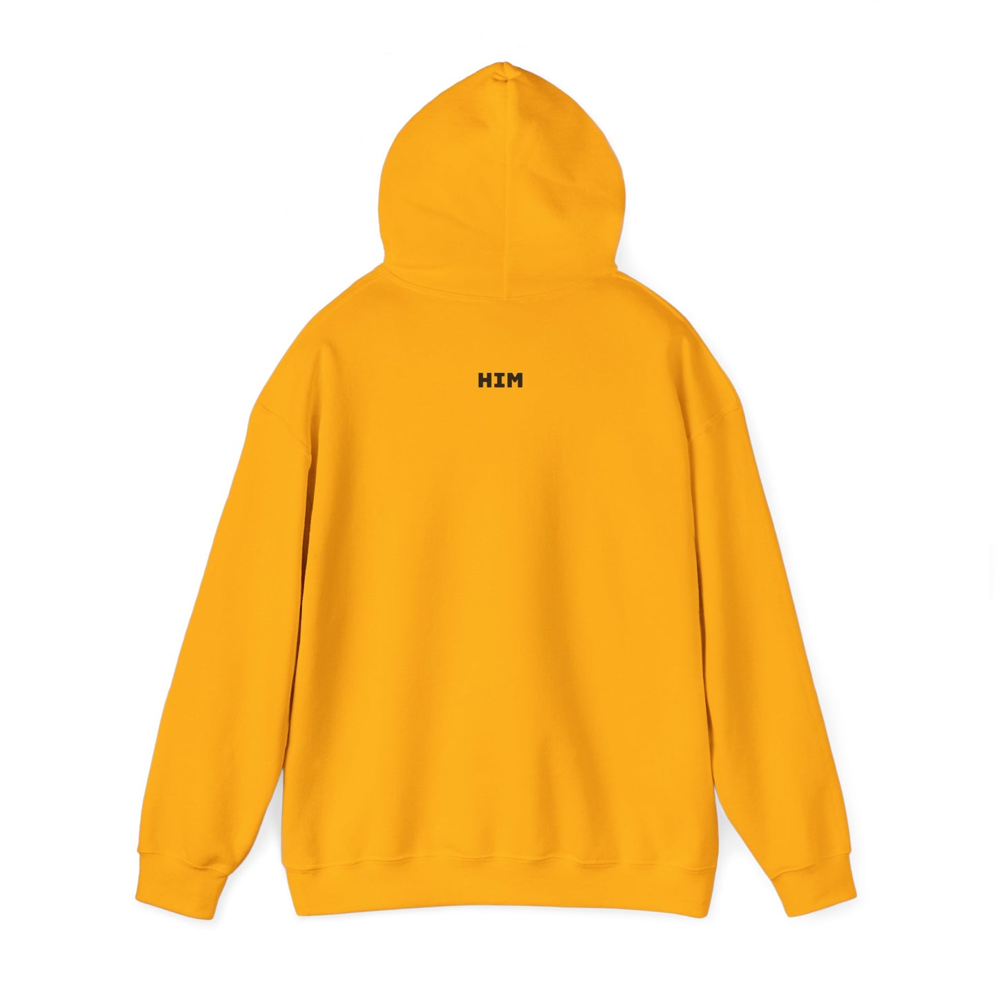 I’m Him Gold Unisex Hoodie